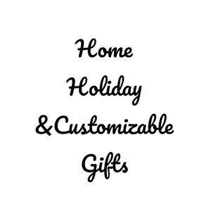Home Holiday & Customizable Gifts